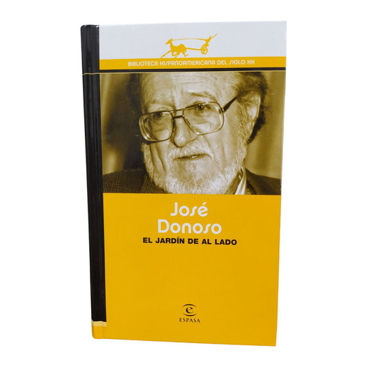 El Jardín De Al Lado (tapa Dura) / José Donoso