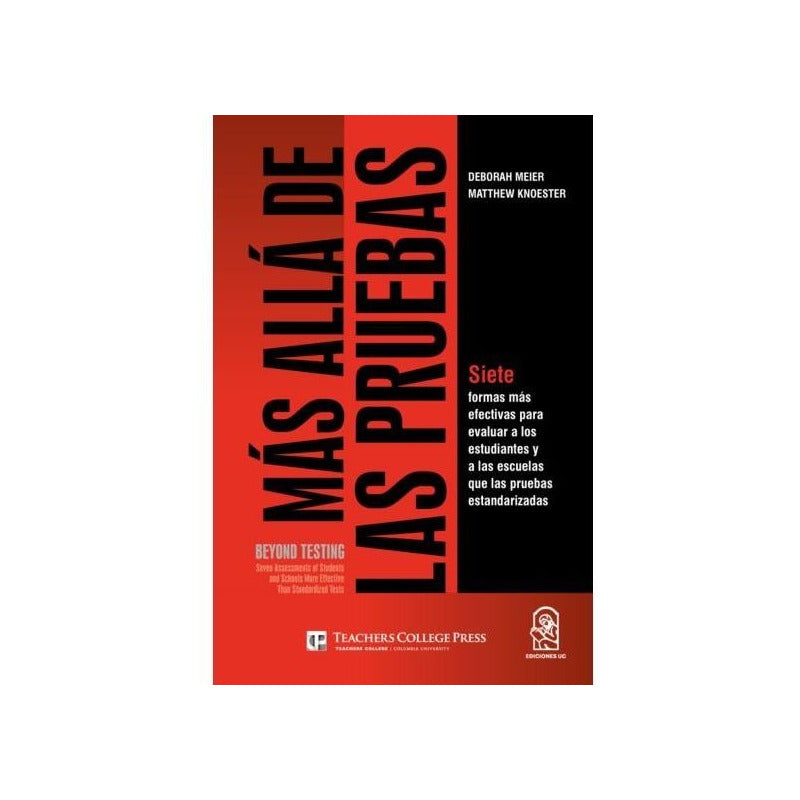 Más Allá De Las Pruebas Beyond Testing / Meier Y Knoester