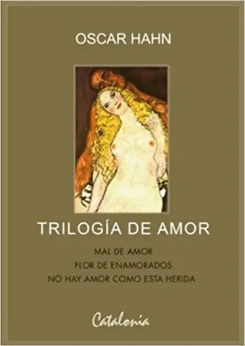 Trilogia De Amor / Oscar Hahn