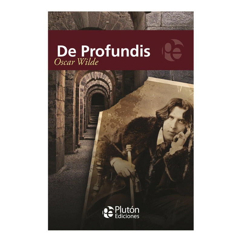 De Profundis / Oscar Wilde