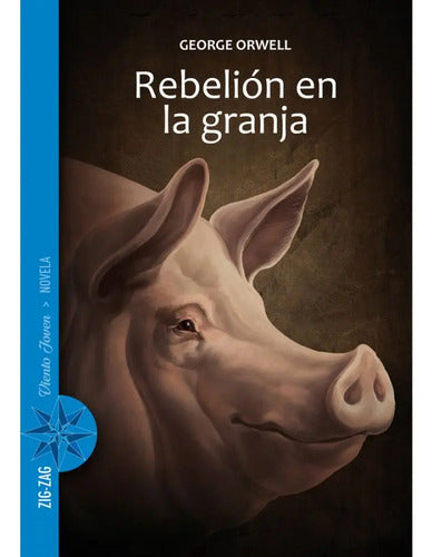 Rebelion En La Granja / George Orwell