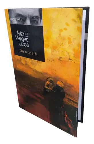 Diario De Irak (tapa Dura) / Mario Vargas Llosa
