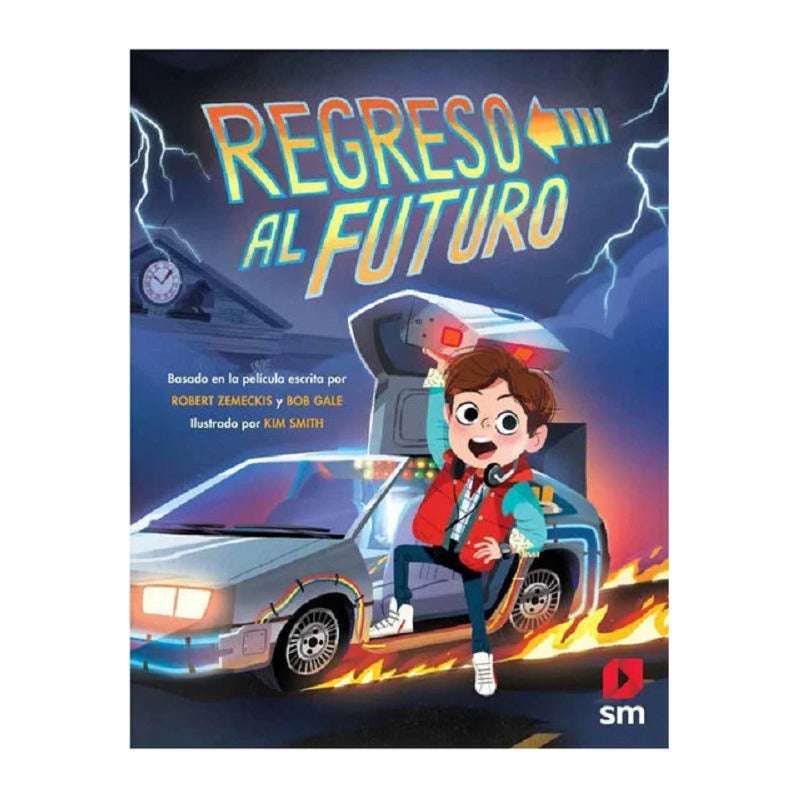 Regreso Al Futuro (tapa Dura) / Bob Gale Y Robert Zemeckis