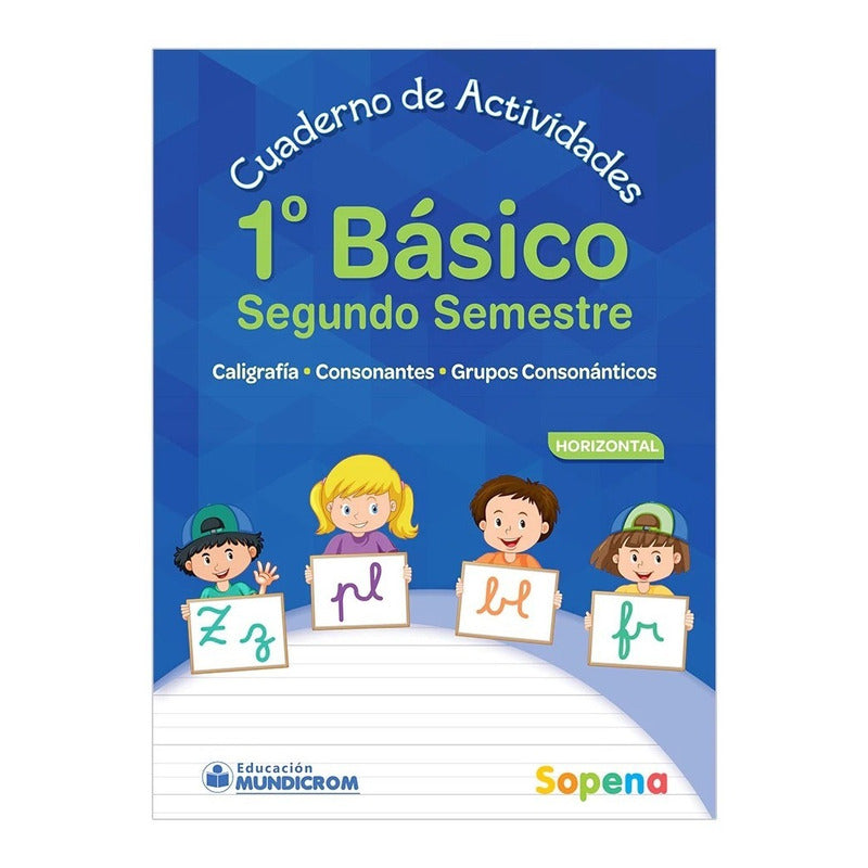 Cuaderno De Actividades Horizontal 1 Basico 2 Sem Sopena