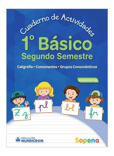 Cuaderno De Actividades Horizontal 1 Basico 2 Sem Sopena