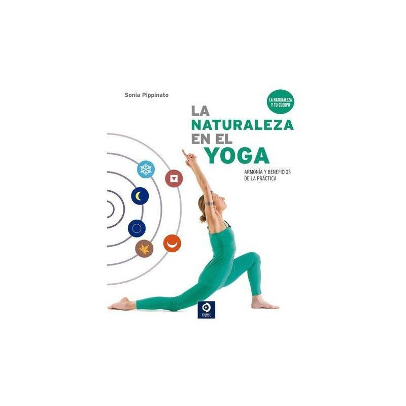 La Naturaleza En El Yoga / Sonia Pippinato