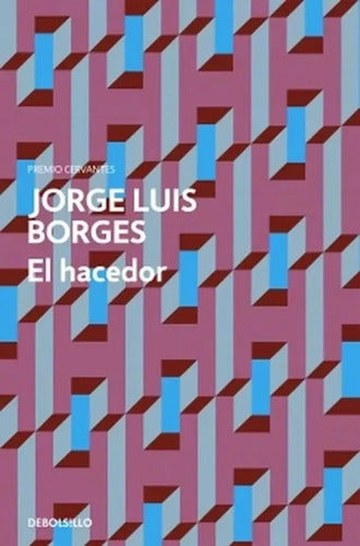 El Hacedor / Jorge Luis Borges