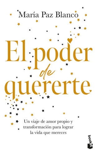 El Poder De Quererte / María Paz Blanco