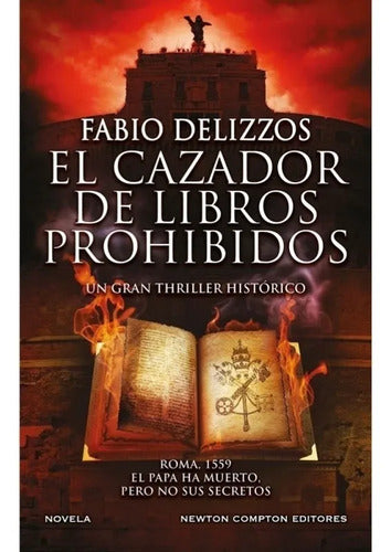 El Cazador De Libros Prohibidos / Fabio Delizzos
