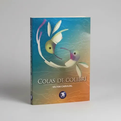 Colas De Colibri / Victor Carvajal