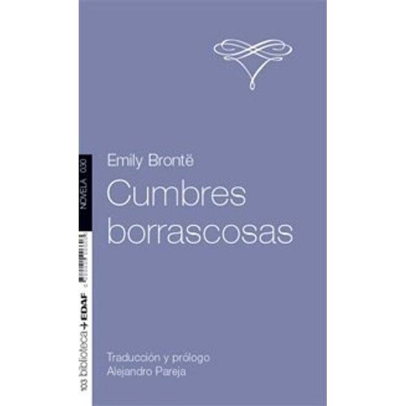 Cumbres Borrascosas / Emily Bronte