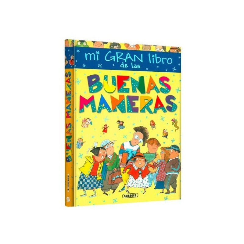 Mi Gran Libro De Las Buenas Maneras / Lexus