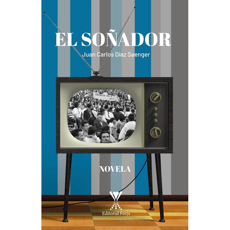 El Soñador / Juan Carlos Díaz