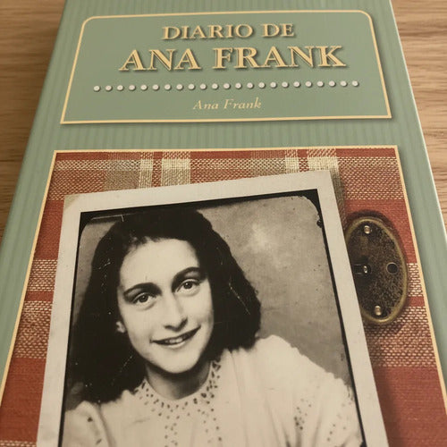 Diario De Ana Frank / Ana Frank