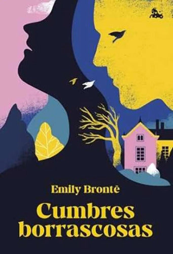 Cumbres Borrascosas / Emily Bronte