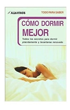 Como Dormir Mejor / Chris Idzikowski