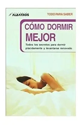 Como Dormir Mejor / Chris Idzikowski