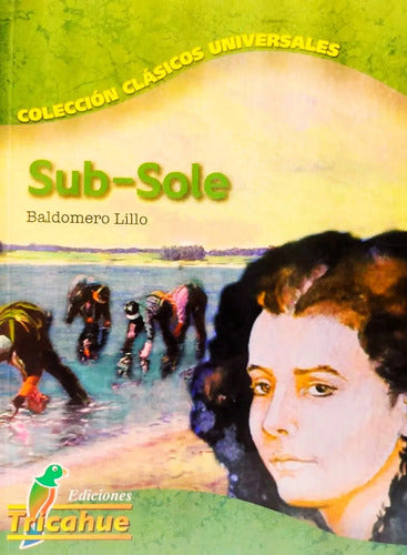 Subsole / Baldomero Lillo