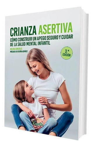 Crianza Asertiva / Milena González