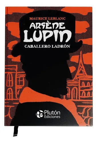 Arsene Lupin Caballero Ladron (tapa Dura) / Maurice Leblanc