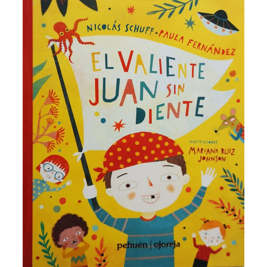 El Valiente Juan Sin Diente / Schuff Y Fernandez