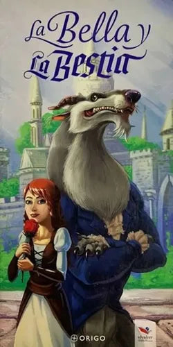 La Bella Y La Bestia (tapa Dura)