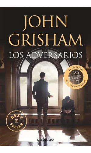 Los Adversarios / John Grisham