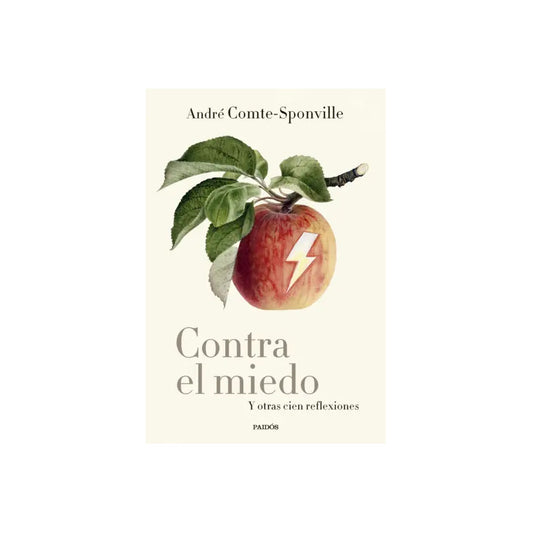 Contra El Miedo / André Comte-sponville