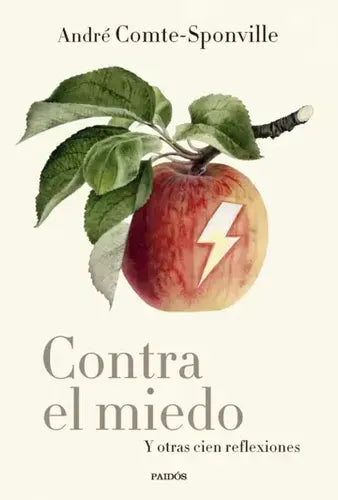 Contra El Miedo / André Comte-sponville