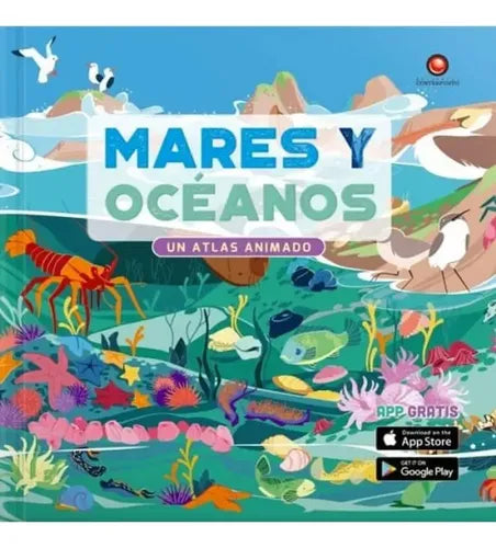 Mares Y Oceanos Un Atlas Animado (incluye App) / Contrapunto
