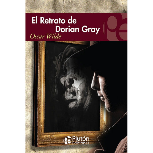 El Retrato De Dorian Gray / Oscar Wilde