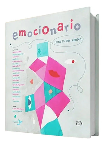 Emocionario Dime Lo Que Sientes (tapa Dura) / Cristina Nuñez