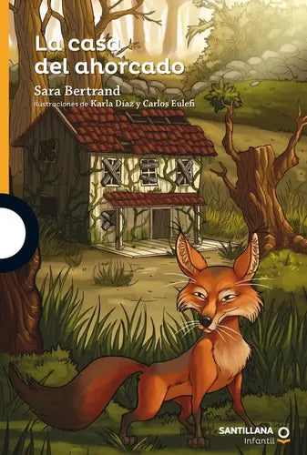 La Casa Del Ahorcado / Sara Bertrand