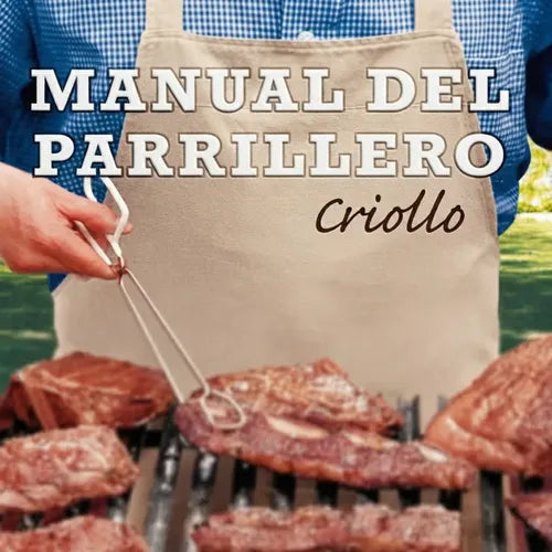 Manual Del Parrillero Criollo Nueva Edicion / Hernan Maino