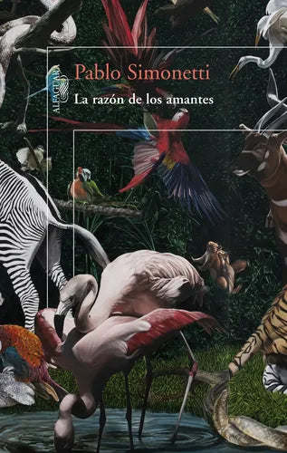 La Razon De Los Amantes / Pablo Simonetti