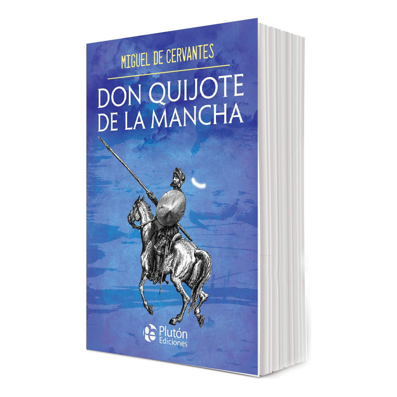 Don Quijote De La Mancha / Miguel De Cervantes