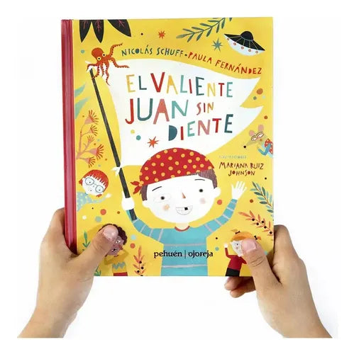 El Valiente Juan Sin Diente (tapa Dura) / Schuff Y Fernandez
