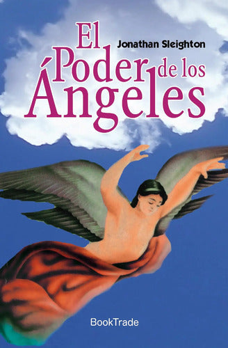 El Poder De Los Angeles / Jonathan Sleigthon
