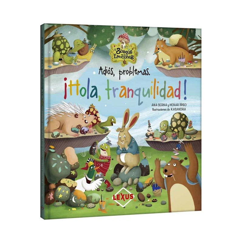 Adiós Problemas ¡hola Tranquilidad! (tapa Dura) / Lexus