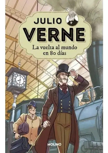 La Vuelta Al Mundo En 80 Dias / Julio Verne