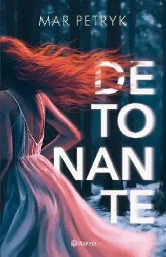 Detonante / Mar Petryk