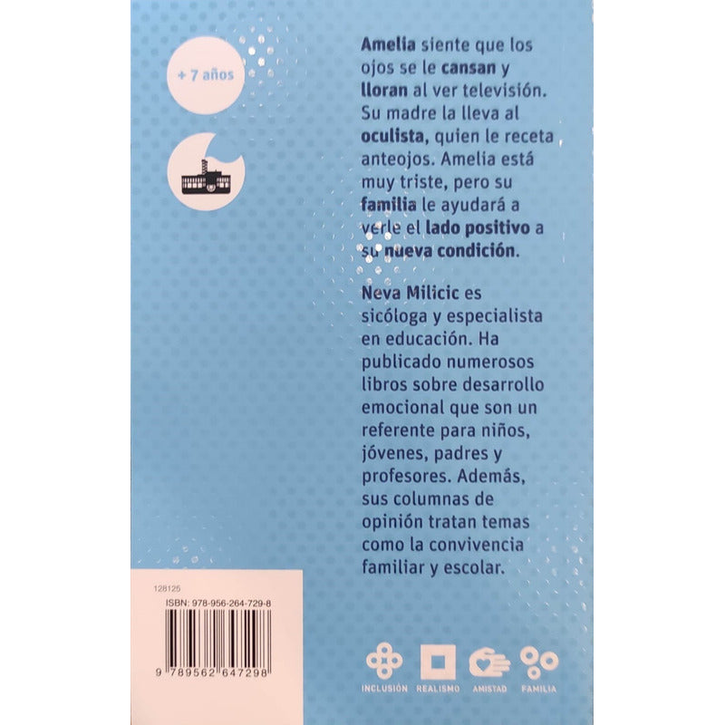 ¡por Que Tengo Que Usar Anteojos! / Neva Milicic