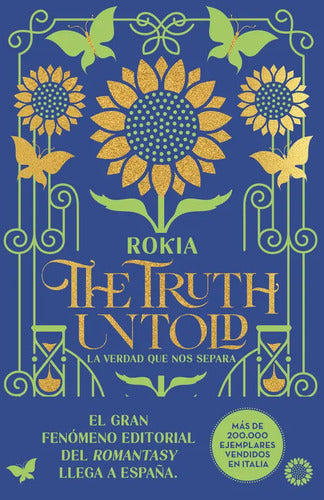 The Truth Untold. La Verdad Que Nos Separa / Rokia