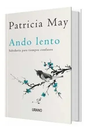Ando Lento (sabiduria Para Tiempos Confusos) / Patricia May