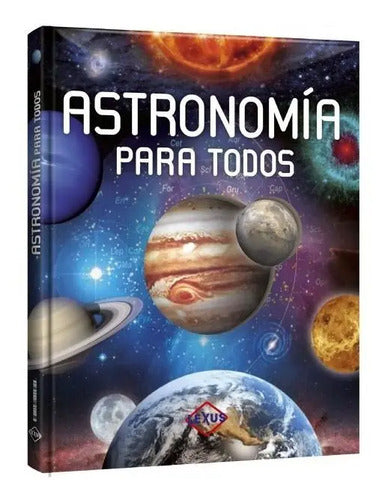 Astronomía Para Todos (tapa Dura) / Lexus