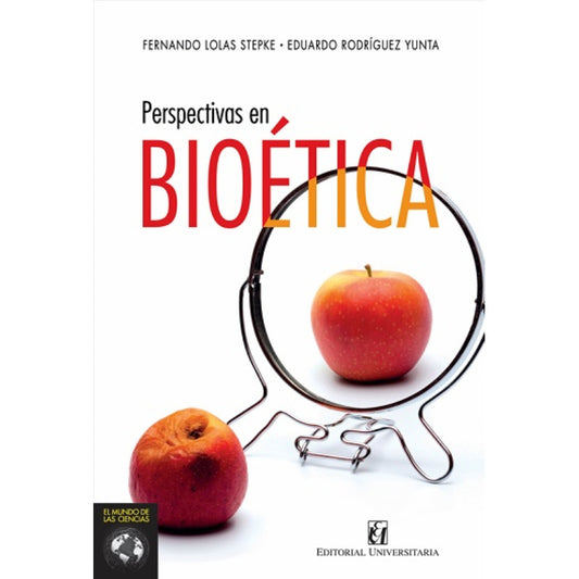 Perpectiva En Bioetica / Fdo. Lolas - Edo Rodriguez