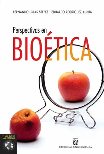 Perpectiva En Bioetica / Fdo. Lolas - Edo Rodriguez