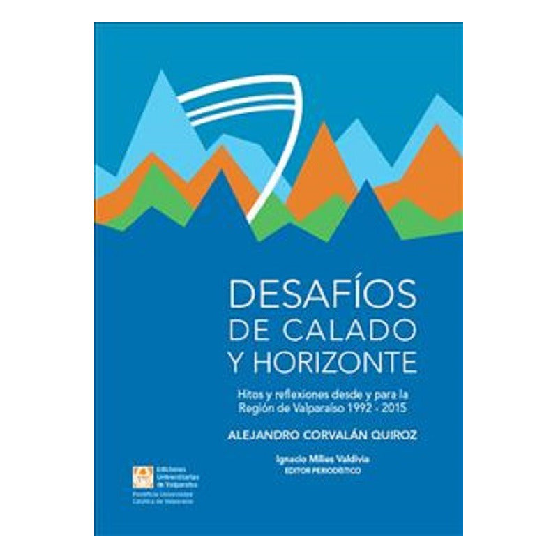 Desafios De Calado Y Horizonte / Corvalán Quiroz