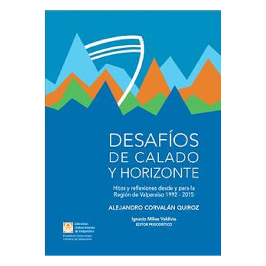 Desafios De Calado Y Horizonte / Corvalán Quiroz
