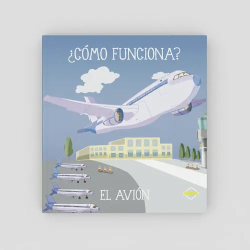 Como Funciona El Avion (tapa Dura) / Lexus